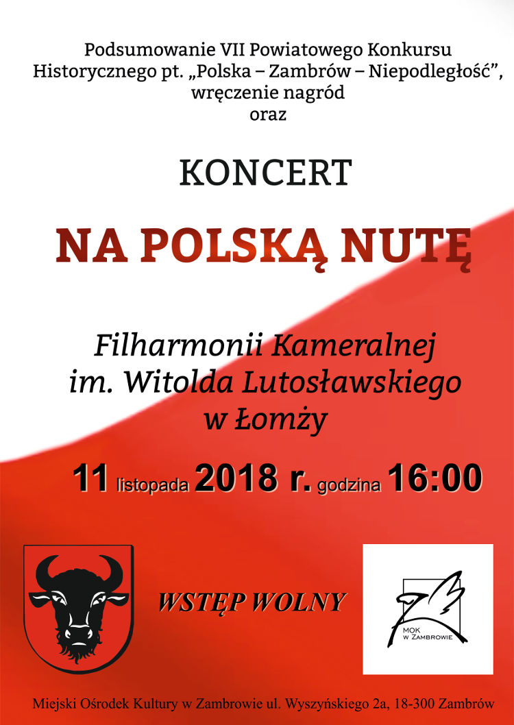 Na Polską Nutę - Filharmonia Łomża  - Zambrów 11.11.2018