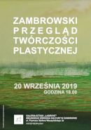 ZAMBROWSKI PRZEGLĄD TWÓRCZOŚCI PLASTYCZNEJ, Zambrów 20.09.2019 r.