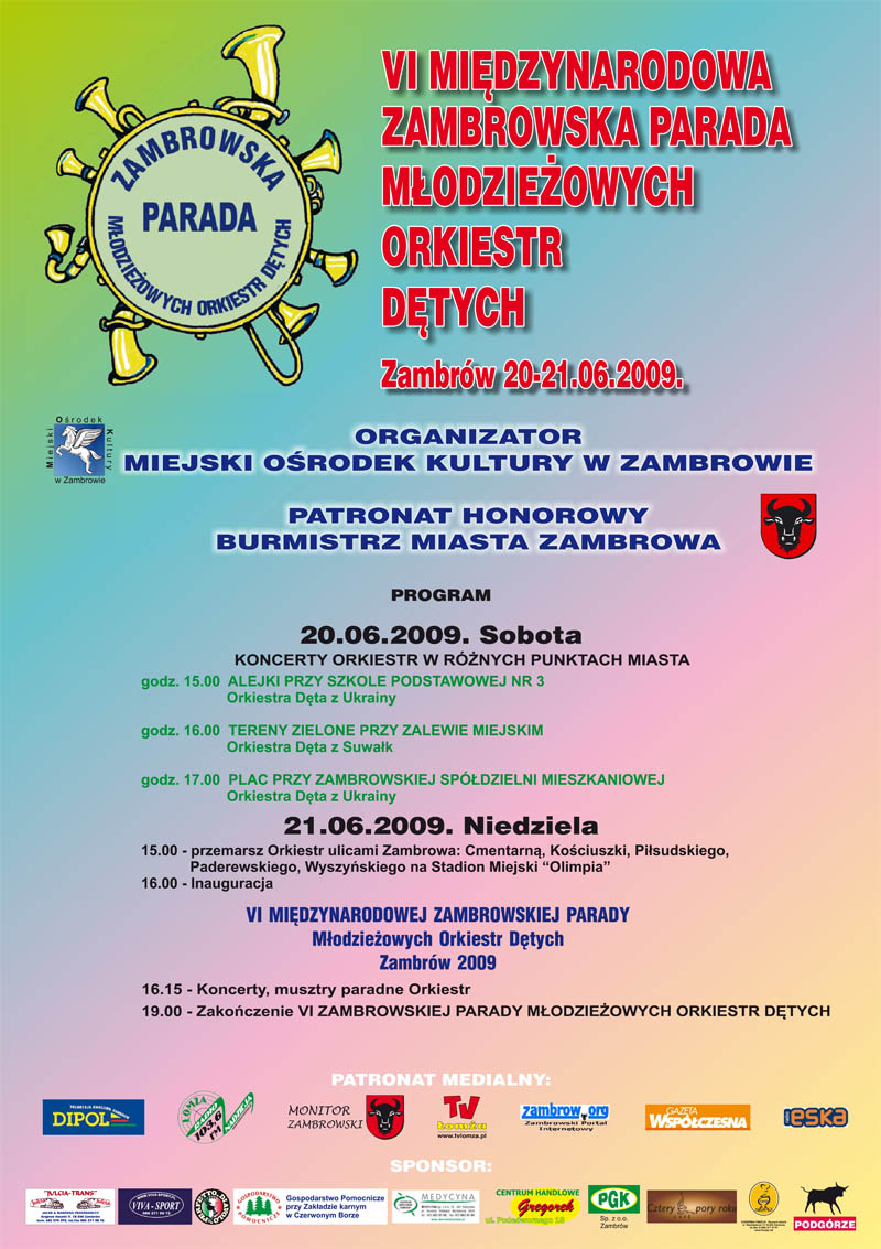 VI Międzynarodowa Zambrowska Parada Młodziezowych Orkiestr Dętych w Zambrowie 2009r.